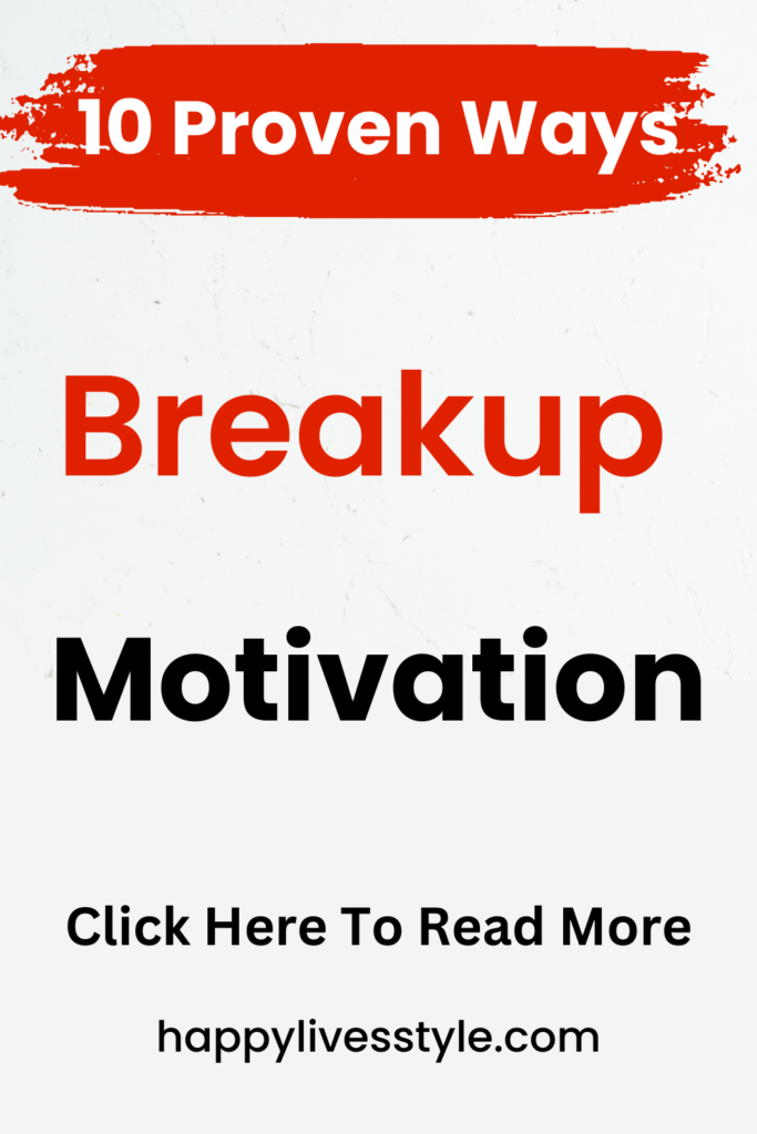 breakup motivation